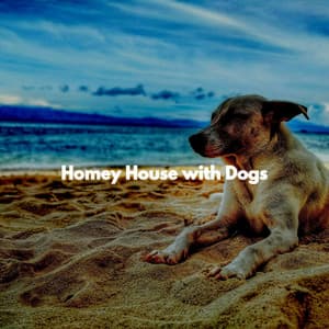 Homey House with Dogs - Feel Good Dinner Table Music
