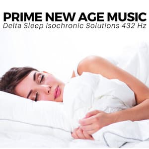 Prime New Age Music - Delta Sleep Isochronic Solutions 432 Hz - Moonlight Dreaming