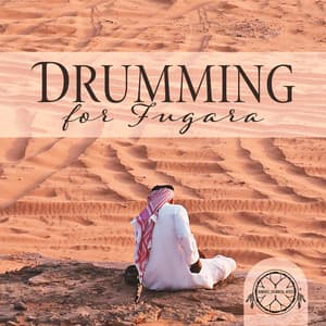 Drumming for Fugara: Bedouin Shamans Music, Spiritual Rites - Shamanic Drumming World