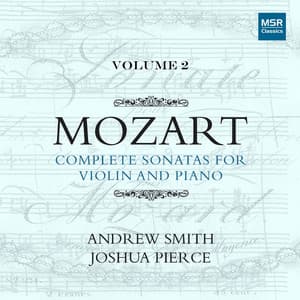 Mozart: Complete Sonatas for Violin and Piano, Vol. 2 - Wolfgang Amadeus Mozart
