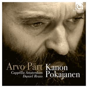 Arvo Pärt: Kanon Pokajanen - Arvo Pärt