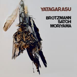 Yatagarasu - Peter Brötzmann