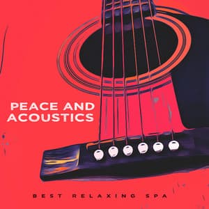 Peace and Acoustics - Best Relaxing Spa
