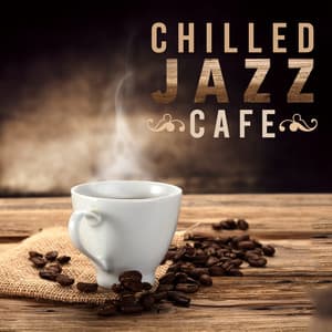 Chilled Jazz Cafe - Ibiza Jazz Lounge Cafe
