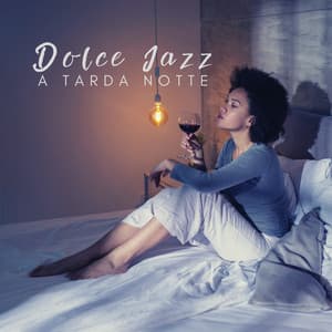 Dolce jazz a tarda notte – Bellissima musica jazz ballata per rilassarsi di notte, Sottofondo rilassante per i tuoi sensi, Calma prima di dormire - Bella rilassante pianoforte musiche
