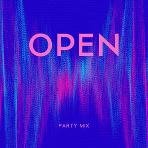 Open Party Mix: Chill House Electronic Music - Sexy Chillout Music Cafe