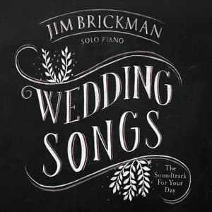 Wedding Songs: The Soundtrack For Your Day - Jim Brickman