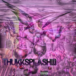 Thukk Splash - Splish Splash