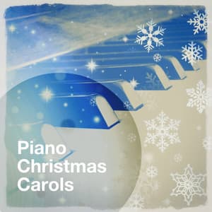 Piano Christmas Carols - Relaxing Piano Music
