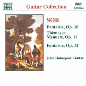 Sor: Fantaisie, Op. 10 and 12 / Themes Et Menuets, Op. 11 - Fernando Sor