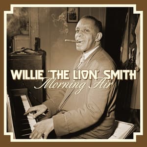 Morning Air - Willie "The Lion" Smith