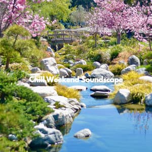 Chill Weekend Soundscape - Relaxing Jazz