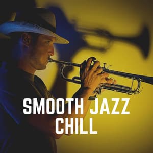 Smooth Jazz Chill - Soft Jazz Playlist