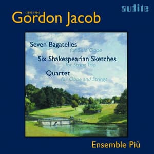 Gordon Jacob: Works for Oboe and Strings - Gordon Jacob