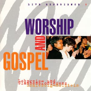 Worship and Gospel - Lobpreis- und Glaubenskonferenz Schleswig-Holstein, Vol. 7 - Hans-Peter Mumssen