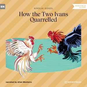 How the Two Ivans Quarrelled - Allan Monteiro