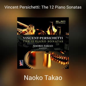 Vincent Persichetti: The 12 Piano Sonatas - Vincent Persichetti