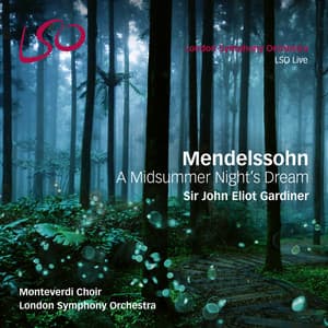 Mendelssohn: A Midsummer Night's Dream - Felix Mendelssohn