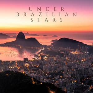 Under Brazilian Stars - Lounge Bossa Nova Lovers