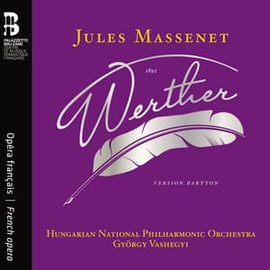 Jules Massenet: Werther - Jules Massenet