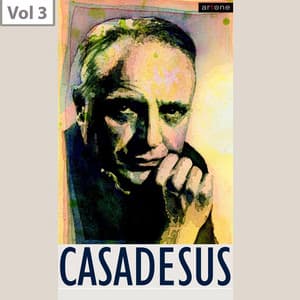 Robert Casadesus, Vol. 3 - Paris Conservatoire Orchestra