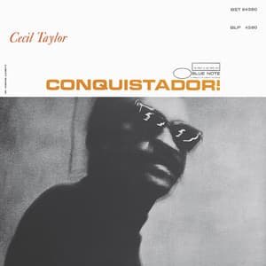 Conquistador! - Cecil Taylor