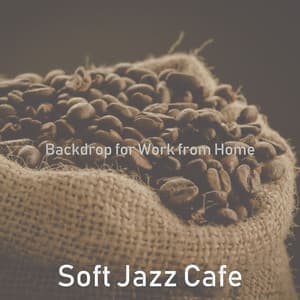 Backdrop for Work from Home - Soft Jazz Cafe