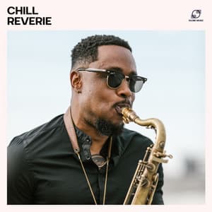 Chill Reverie: Chill Jazz Rhythms - Simply Jazz