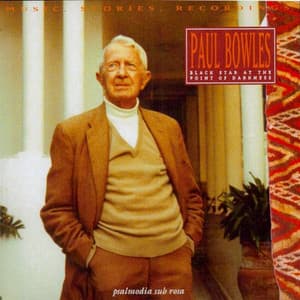 Black Star At The Point Of Darkness - Paul Bowles