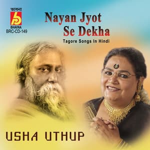 Nayan Jyot Se Dekha - Usha Uthup