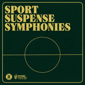 Sport Suspense Symphonies - Warner Chappell Production Music