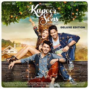 Kapoor & Sons - Amaal Mallik