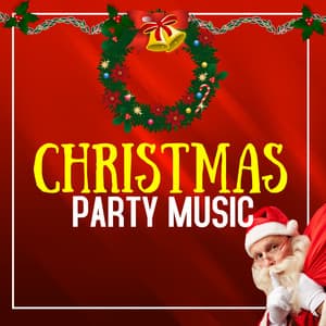 Christmas Party Music - Children’s Christmas