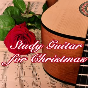 Study Guitar for Christmas - Piano Relaxation