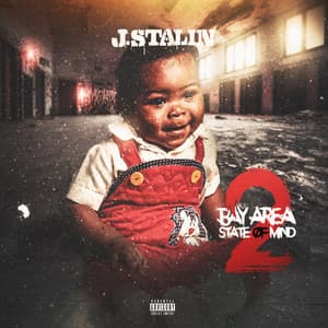 Bay Area State of Mind 2 - J. Stalin