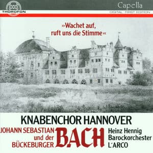 Johann Sebastian Bach, Johann Christoph Friedrich Bach - Knabenchor Hannover