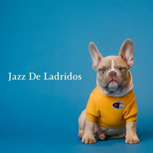Jazz De Ladridos - Jazz Relajante