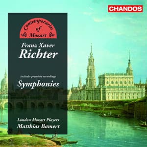 Richter: Sinfonias and Sinfonies - Franz Xaver Richter
