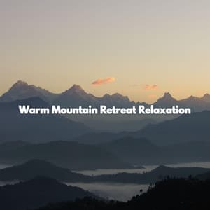 Warm Mountain Retreat Relaxation - Good Night Jazz