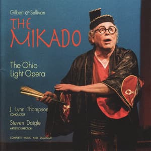 The Mikado - Gilbert & Sullivan