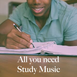 All you need Study Music - Studying Music Group