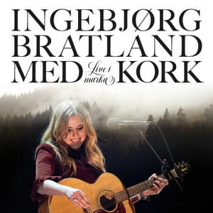 Live i marka - Ingebjørg Bratland