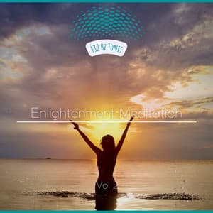 Enlightenment Meditation Vol. 2 - 432 Hz Tones