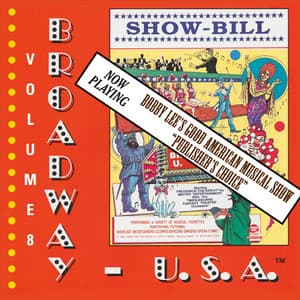 Broadway USA, Vol 8: Bobby Lee's Good American Musical Show - Frederick the Great
