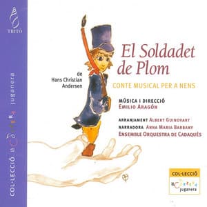 Emilio Aragón: El Soldadet de Plom - Emilio Aragón