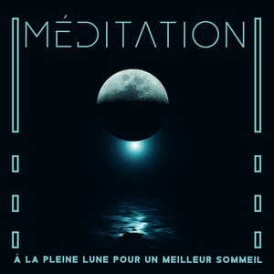 Méditation à la pleine lune pour un meilleur sommeil: Soulager le stress avec des sons relaxants du nouvel âge - Musique apaisante de fond new age