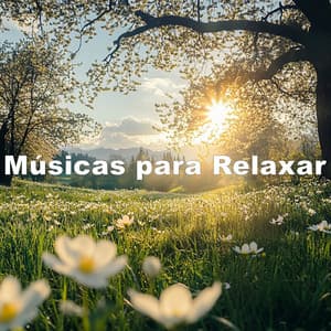! ! ! CalmaPaz, Musica Relaxante, Musica para Relaxar, Piano Relaxante, Musica Calma da Paz - Músicas Para Relaxar