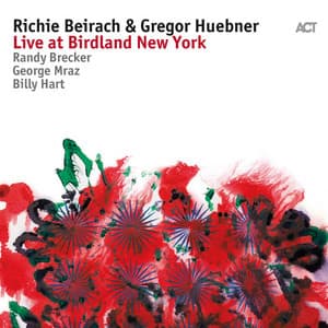 Live at Birdland New York - Richard Beirach