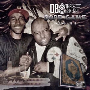 Dope Game Young O.G 4 - DB Tha General