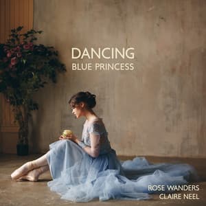 Dancing Blue Princess - Rose Wanders